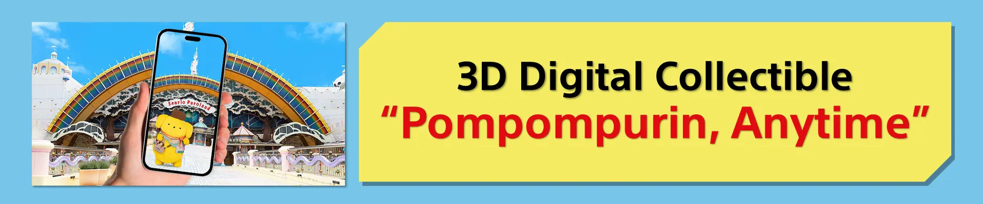 Point your smartphone, and Pudding and Teampurin will appear in your world!? Enjoy taking photos and videos with Purin and friends!